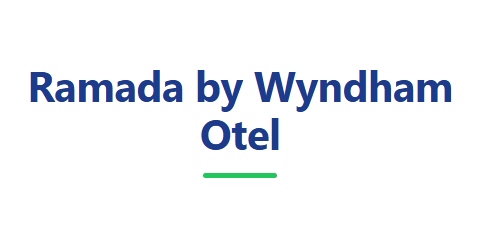 Ramada by Wyndham Otel