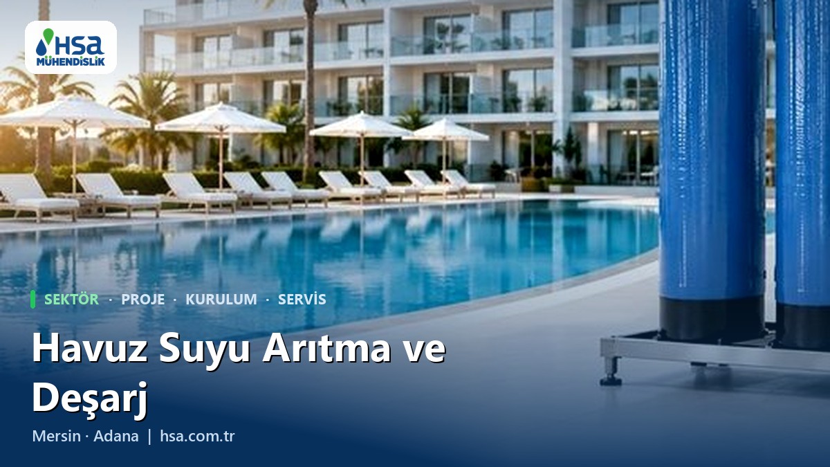 Havuz Sularını Denize Deşarj Etmeden Önce Neden Arıtmak Gerekir?