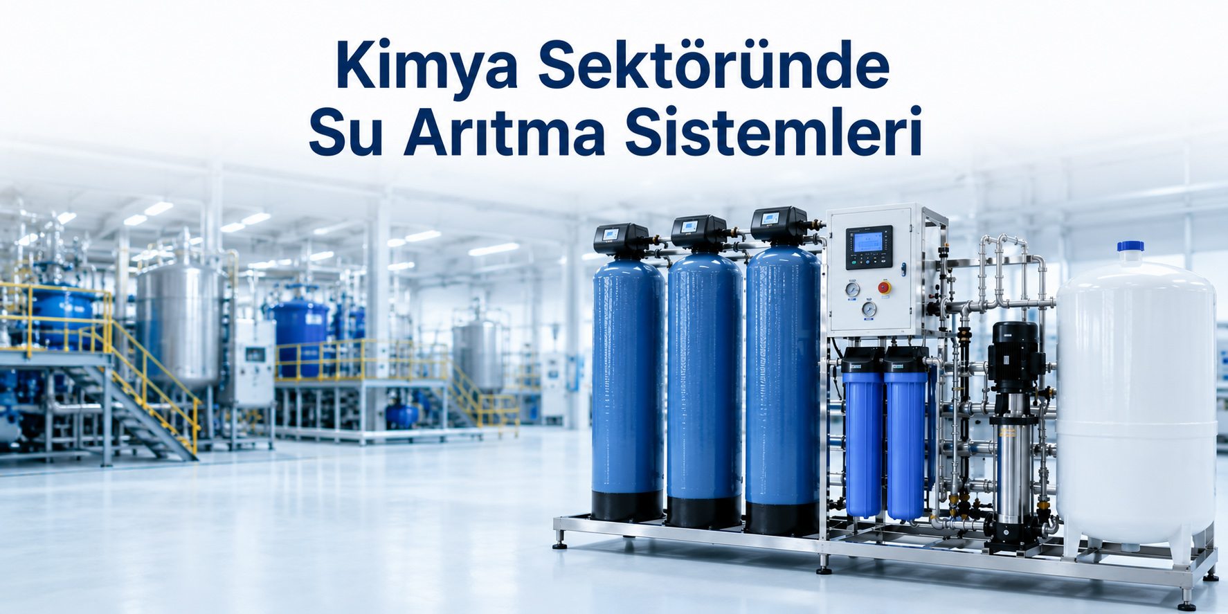 Kimya Sektöründe Su Arıtma Sistemleri