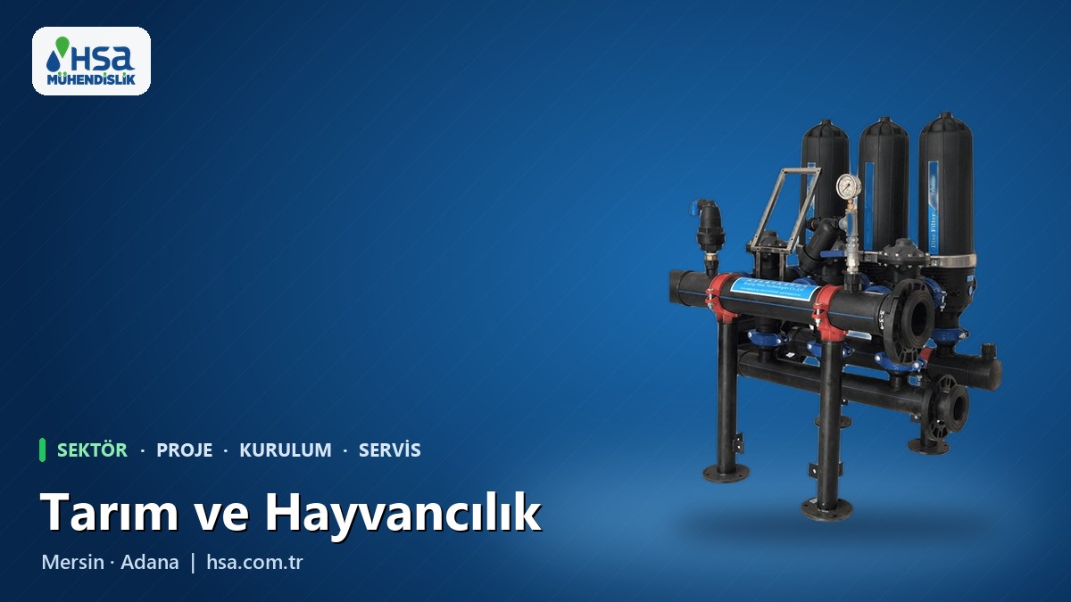 Tarım ve Hayvancılık Sektöründe Su Arıtma Sistemleri Nedir?