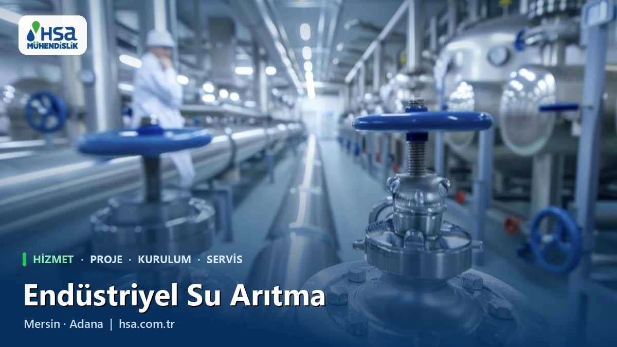 Endüstriyel Su Arıtma