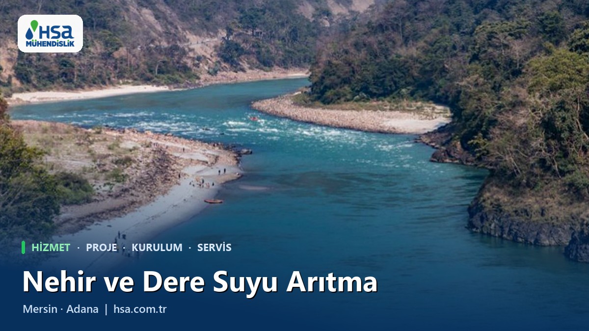 Nehir Dere Suyu Arıtma Sistemleri